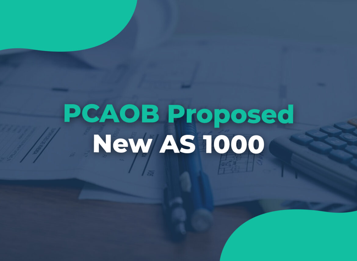 PCAOB Proposed New AS 1000