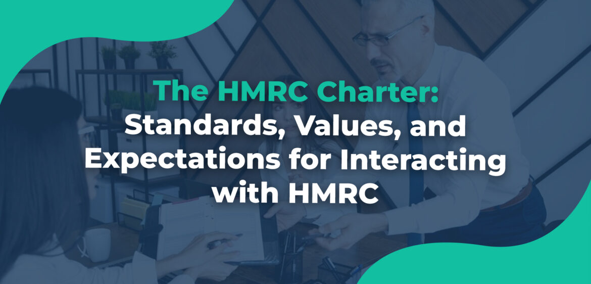 The HMRC Charter Standards Values and Expectations