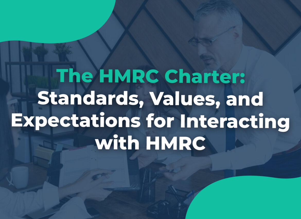 The HMRC Charter Standards Values and Expectations