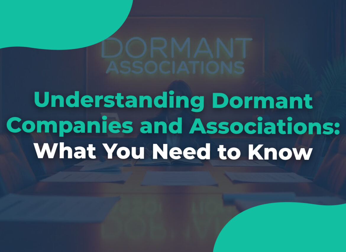 Understanding-Dormant-Companies-and-Associations-What-You-Need-to-Know